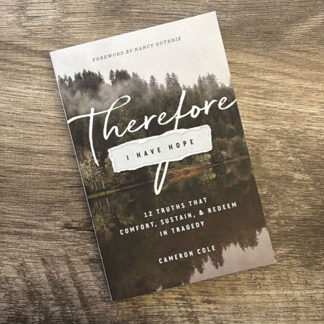 Therefore I Have Hope