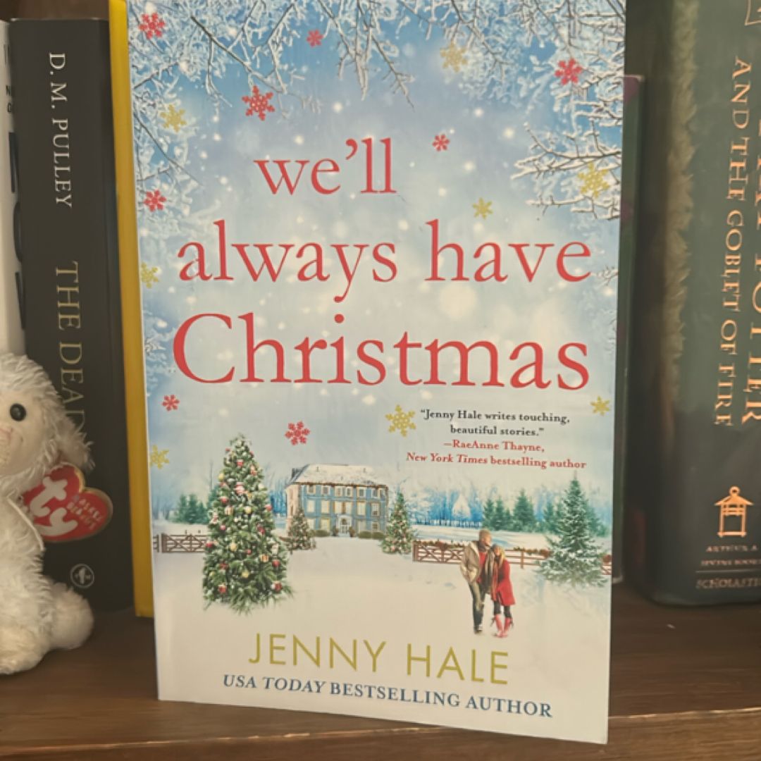 We'll Always Have Christmas