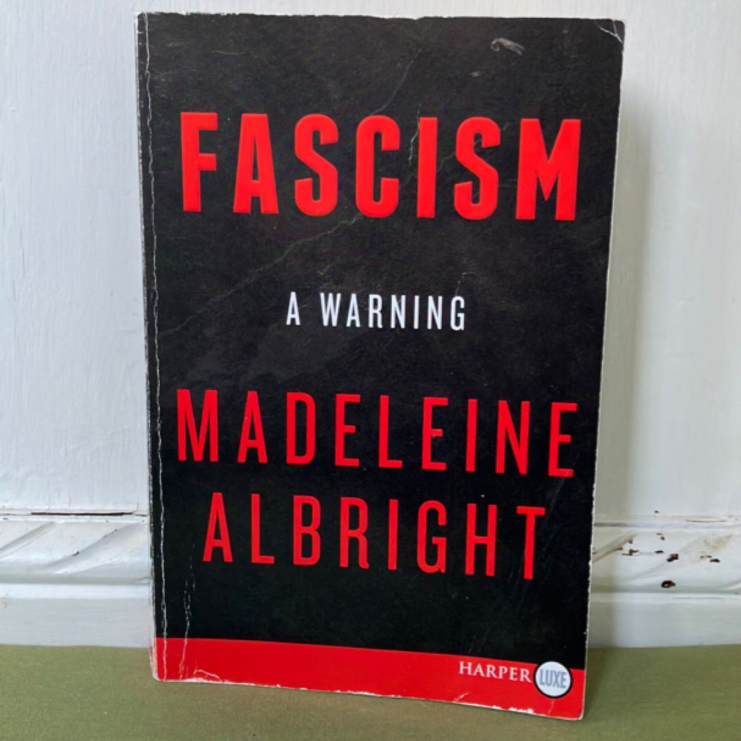 Fascism: a Warning