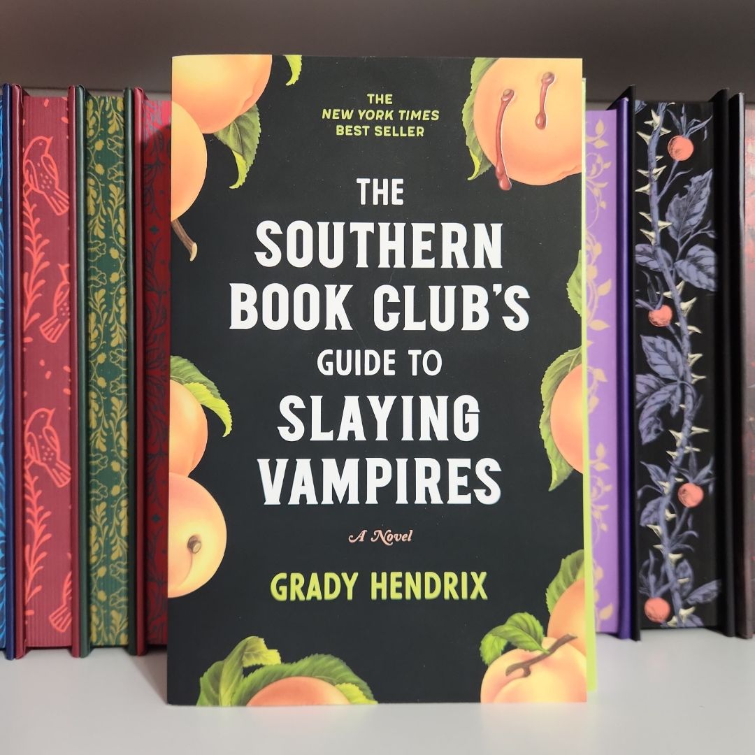 The Southern Book Club's Guide to Slaying Vampires
