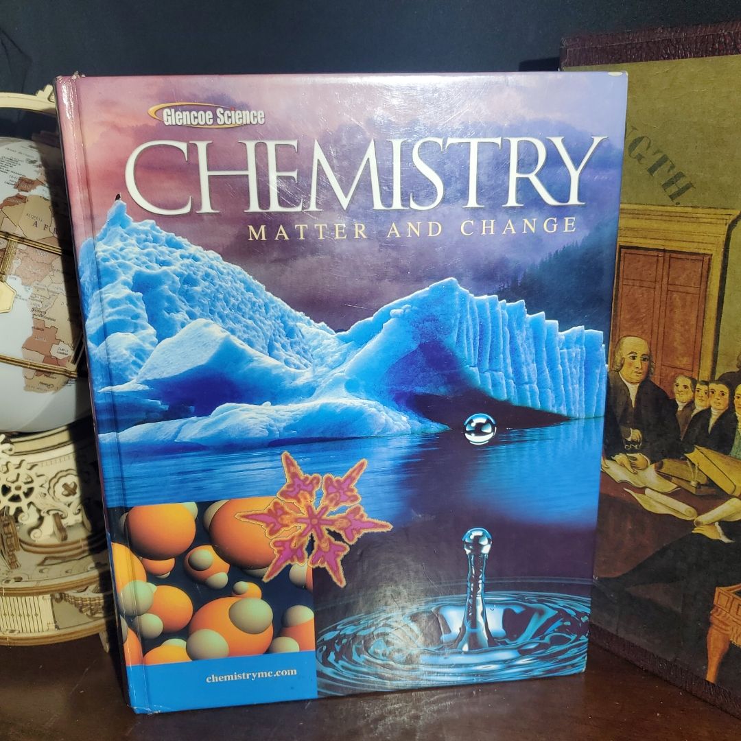 Chemistry: Matter & Change, Student Edition