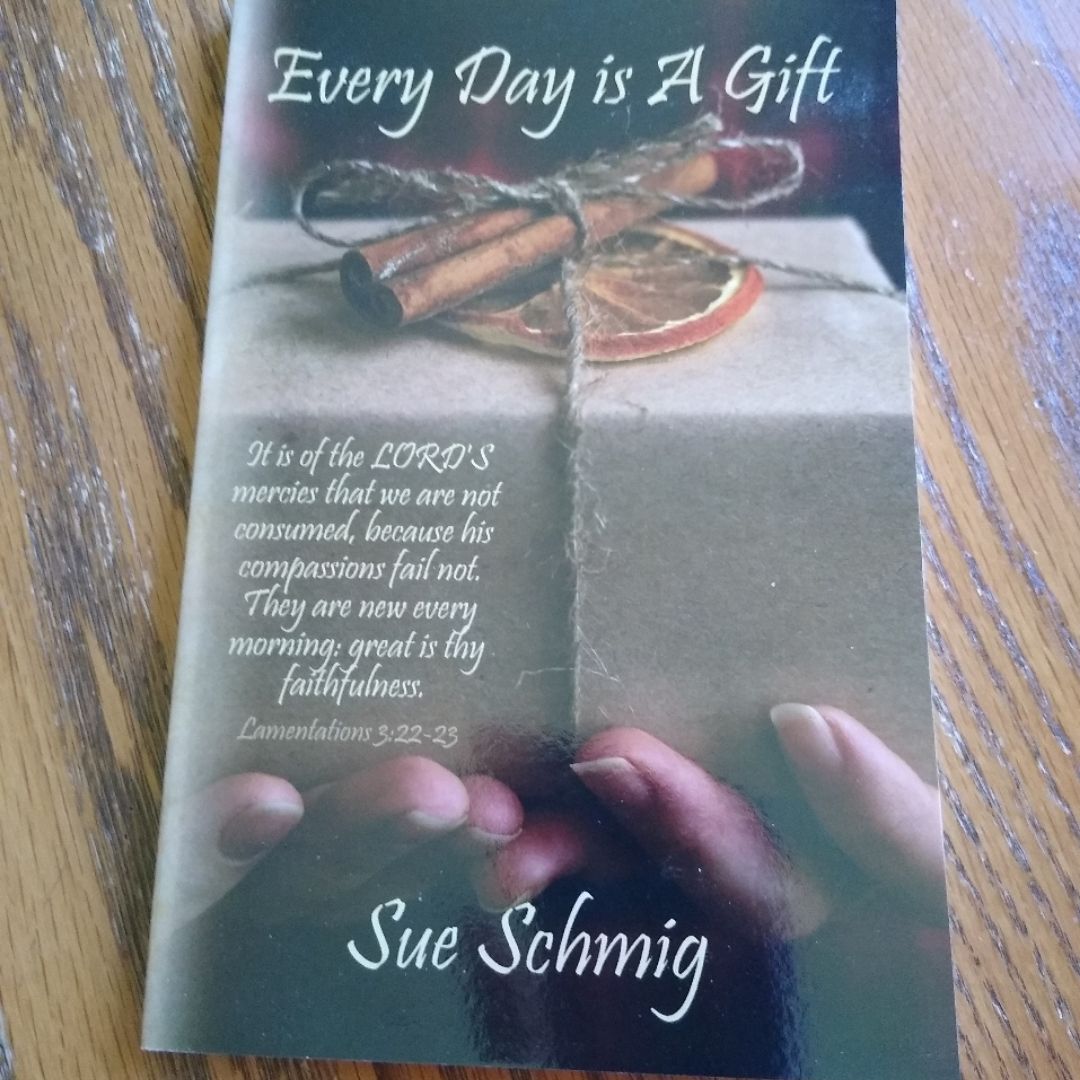 ⭐ Every Day Is a Gift
