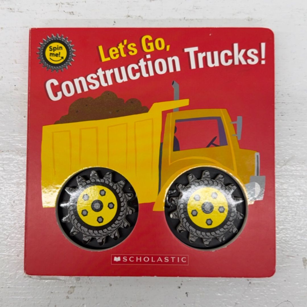 Let's Go, Construction Trucks!