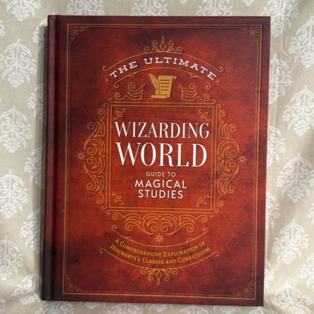 The Ultimate Wizarding World Guide to Magical Studies