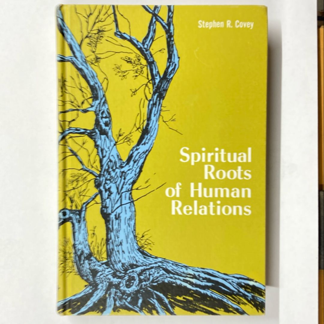 Spiritual roots of human relations