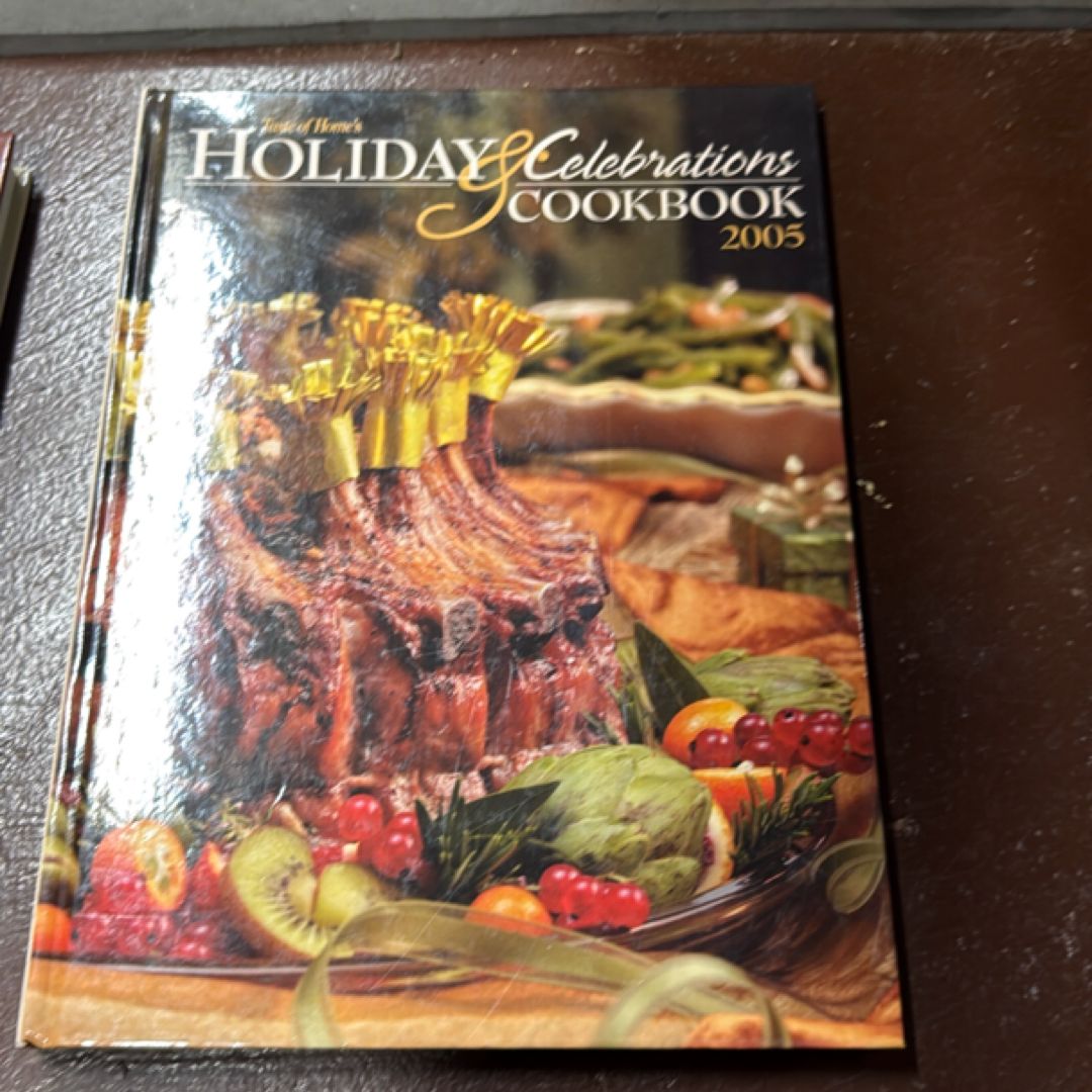 2005 Holiday and Celebrations Cookbook