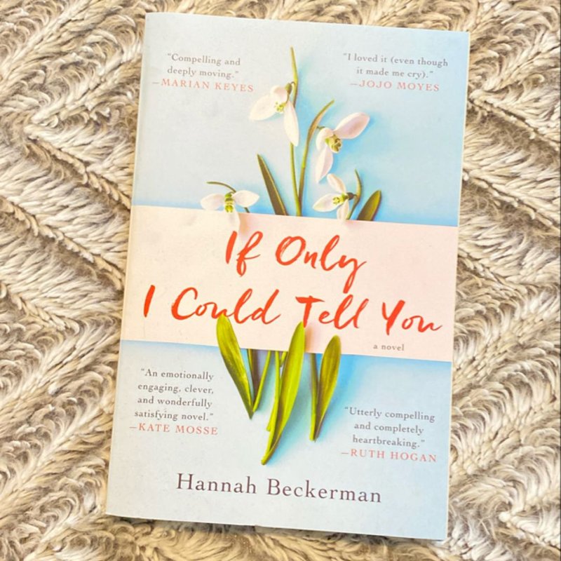 If Only I Could Tell You