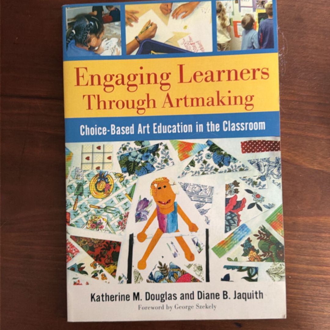 Engaging Learners Through Artmaking