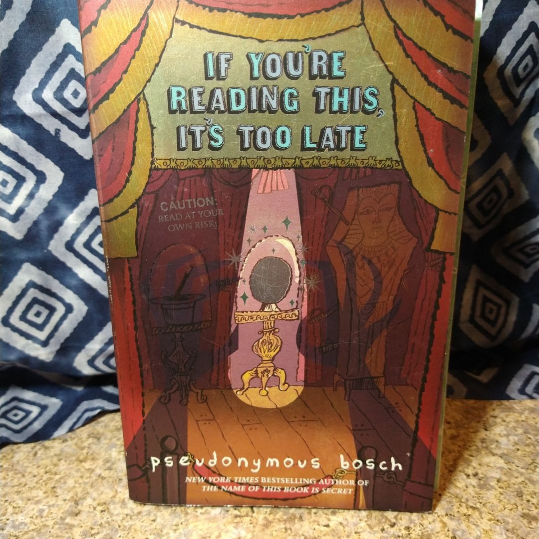 If You're Reading This, It's Too Late