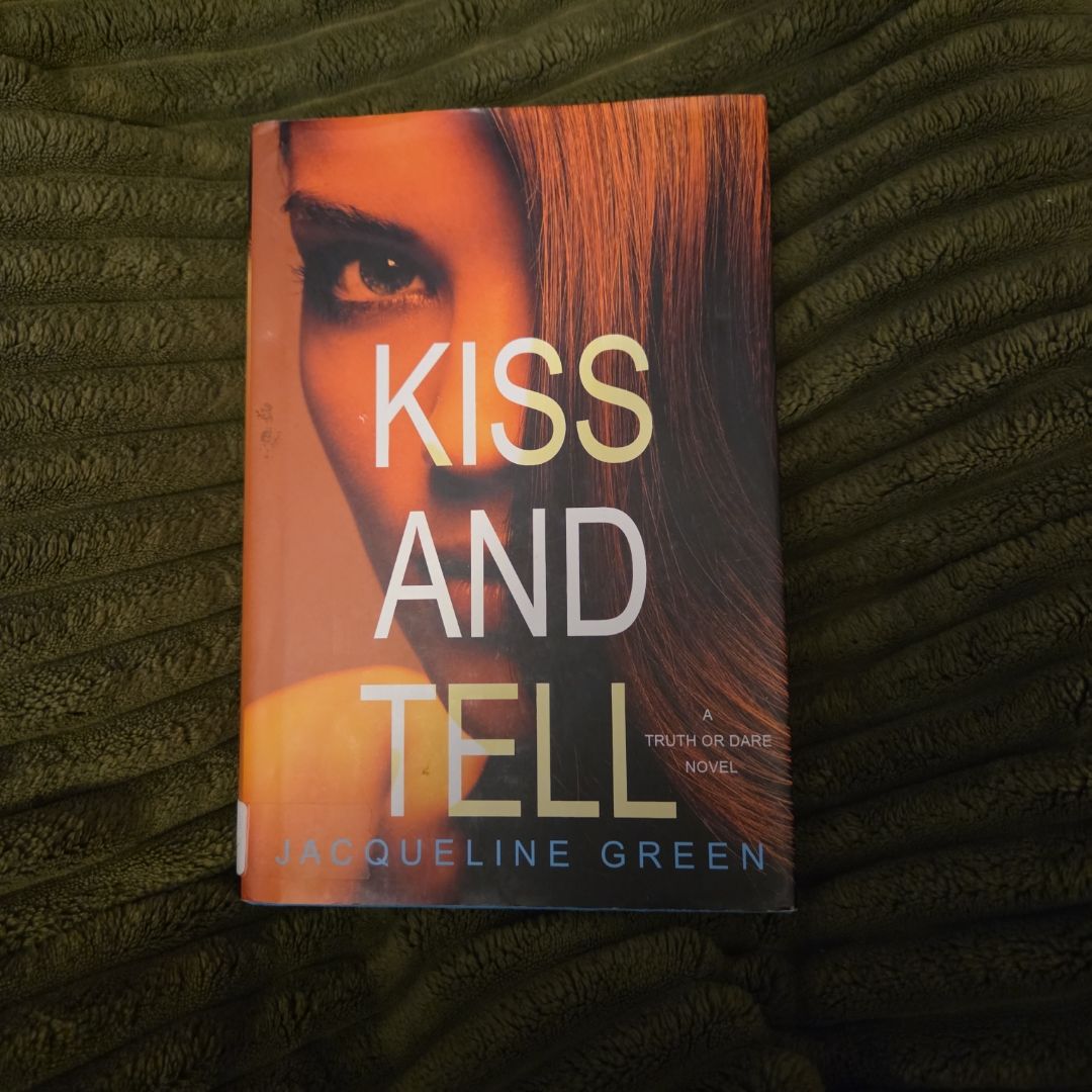 Kiss and Tell