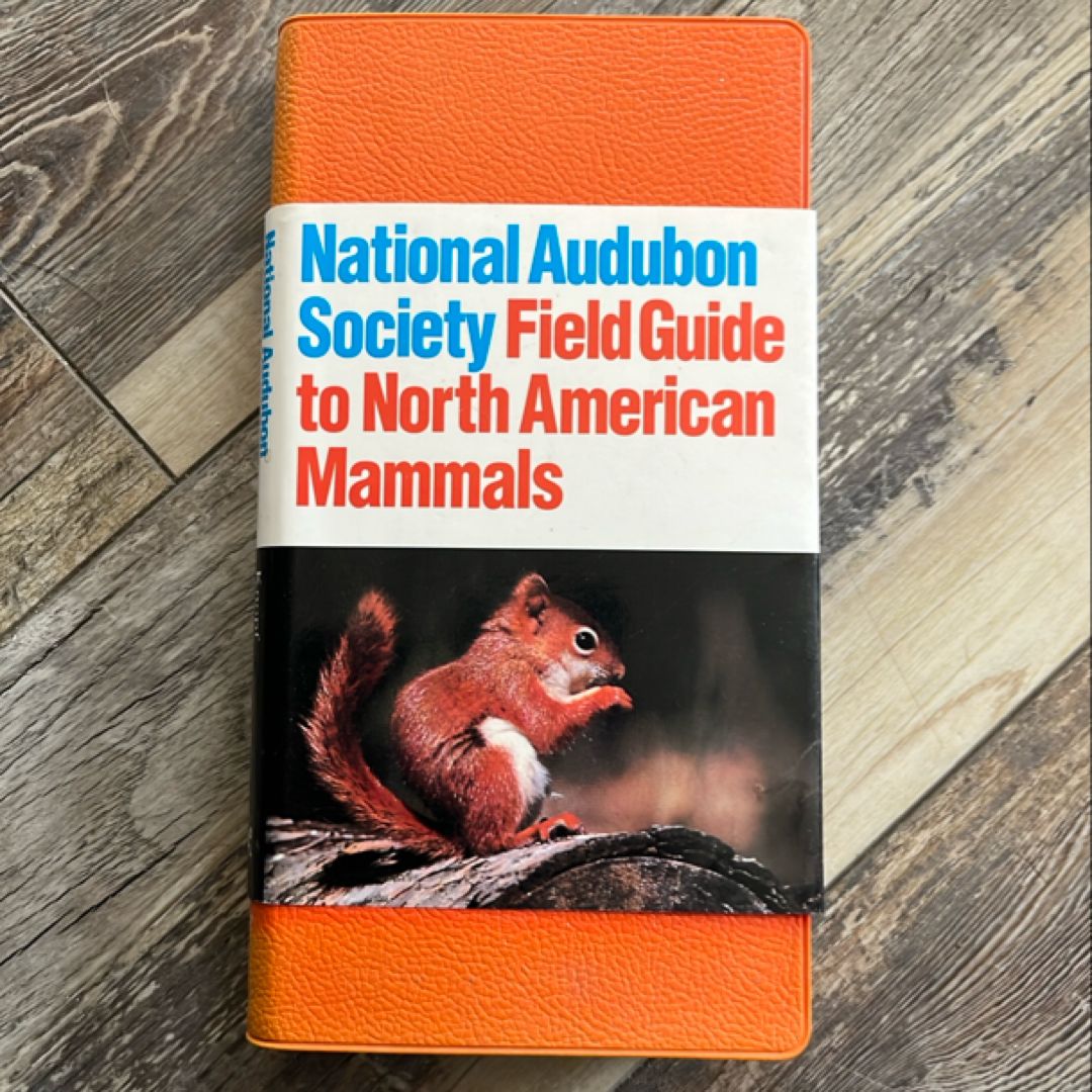 The Audubon Society Field Guide to North American Mammals