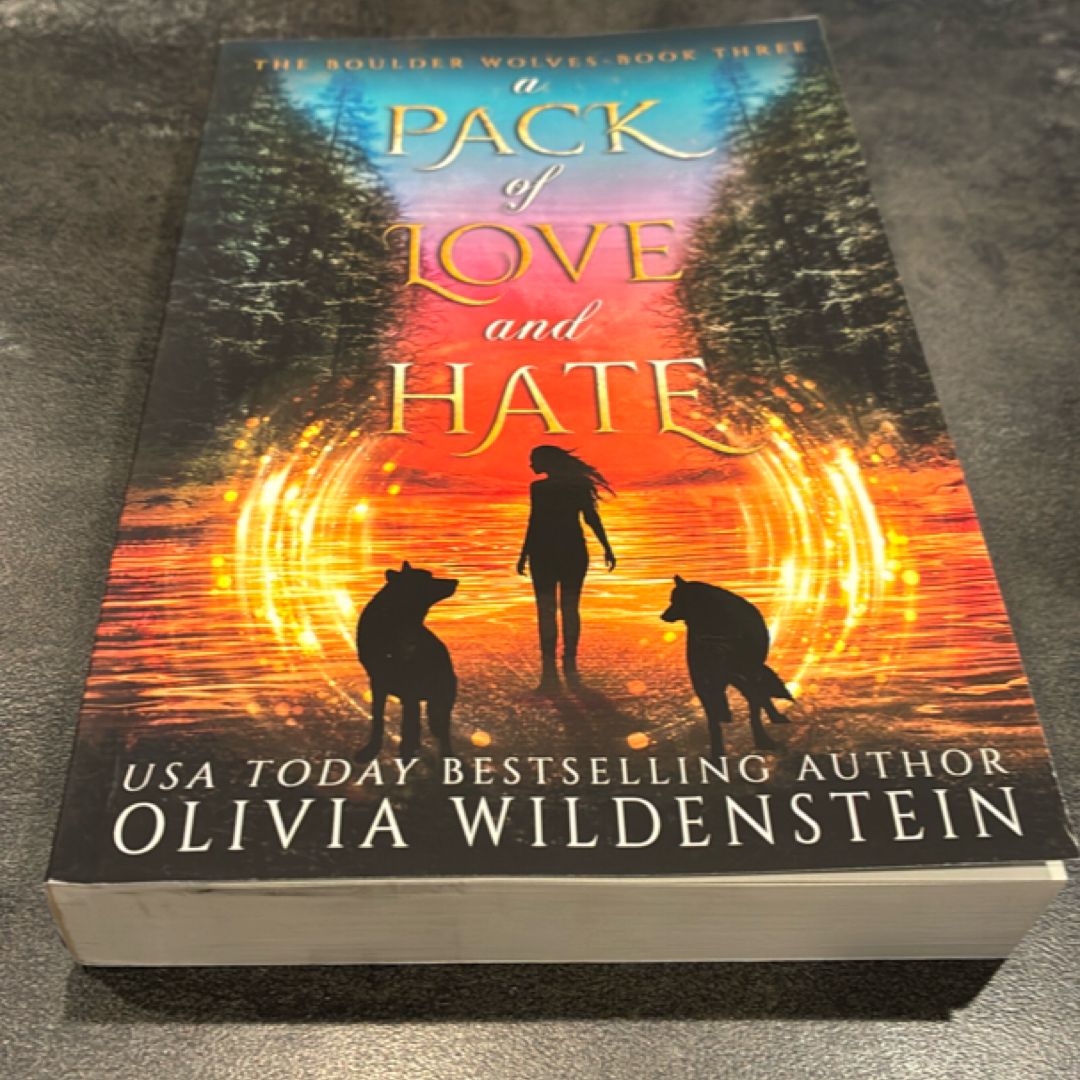 A Pack of Love and Hate