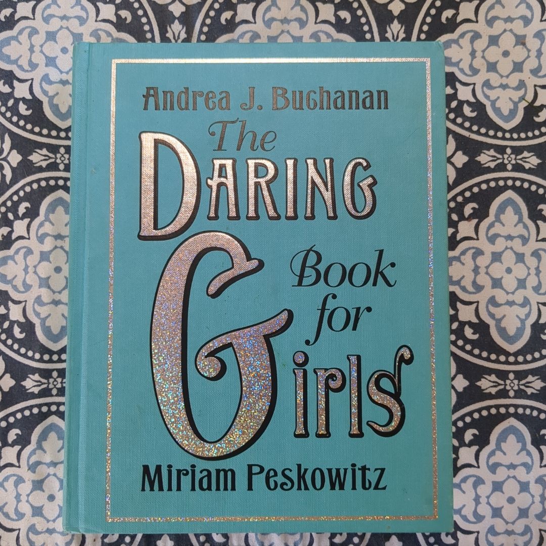 The Daring Book for Girls