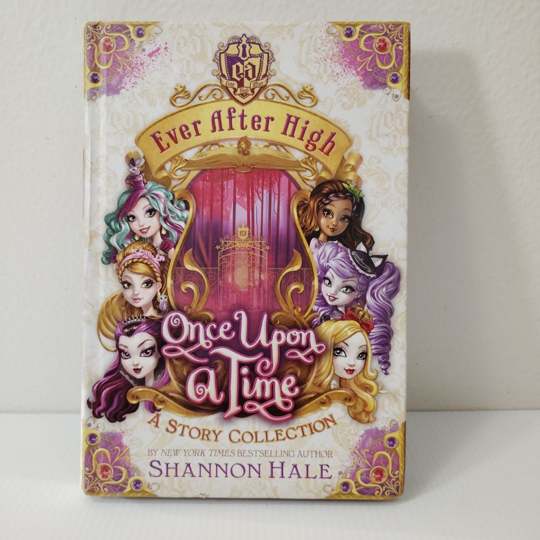Ever after High: Once upon a Time