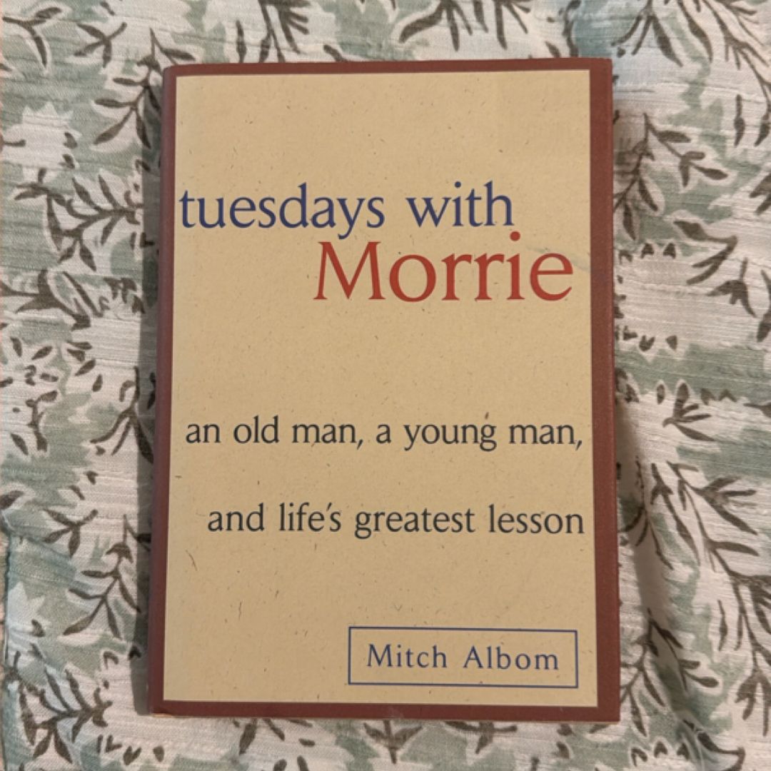 Tuesdays with Morrie