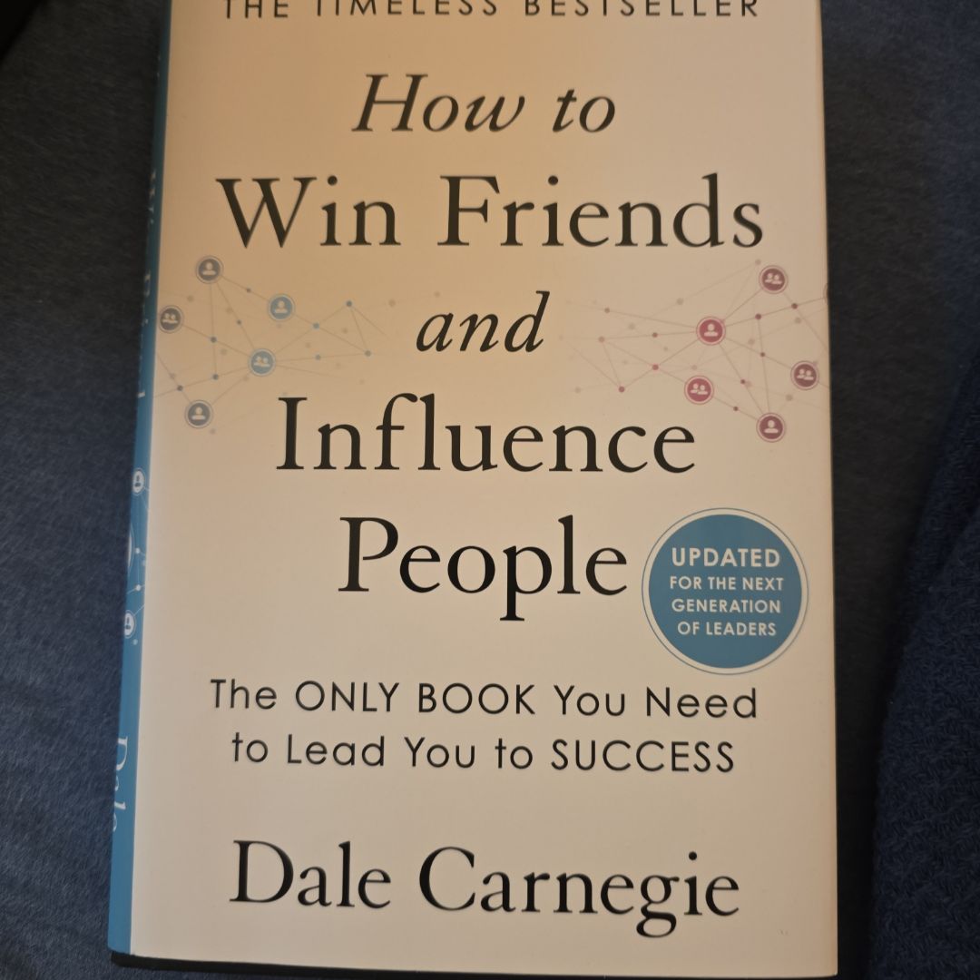 How to Win Friends and Influence People