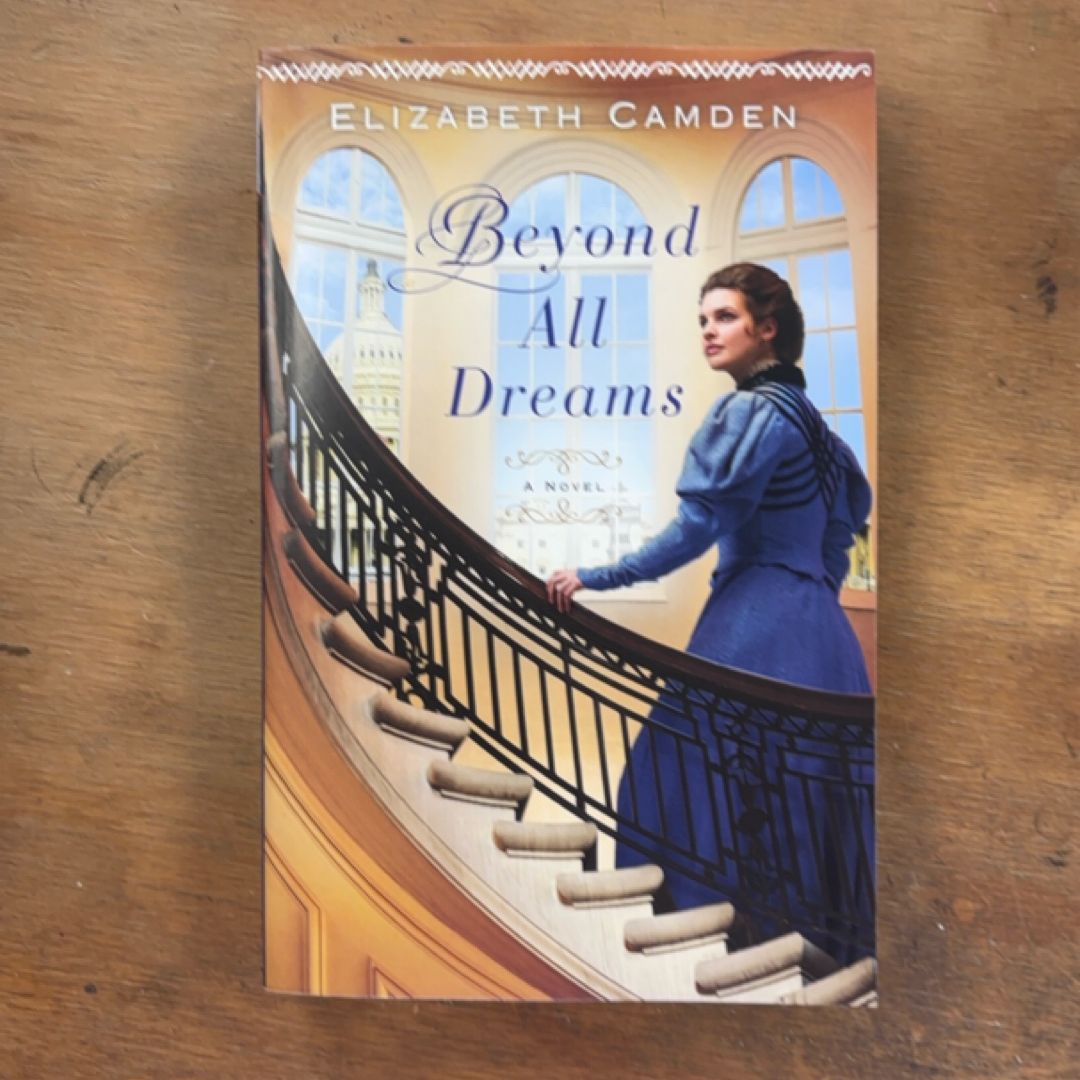 Beyond All Dreams