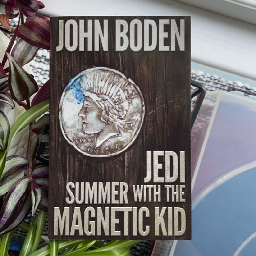 Jedi Summer with the Magnetic Kid