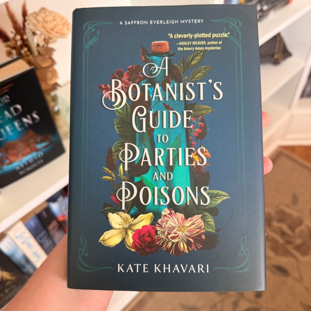 A Botanist's Guide to Parties and Poisons