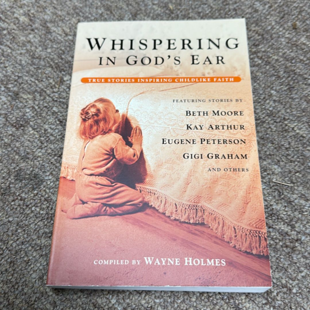 Whispering in God's Ear