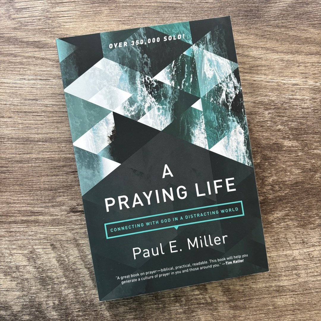 A Praying Life