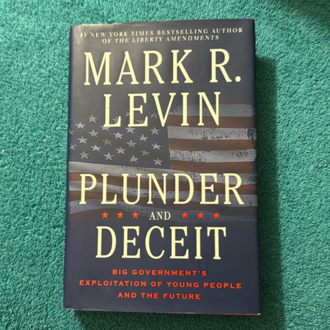 Plunder and Deceit