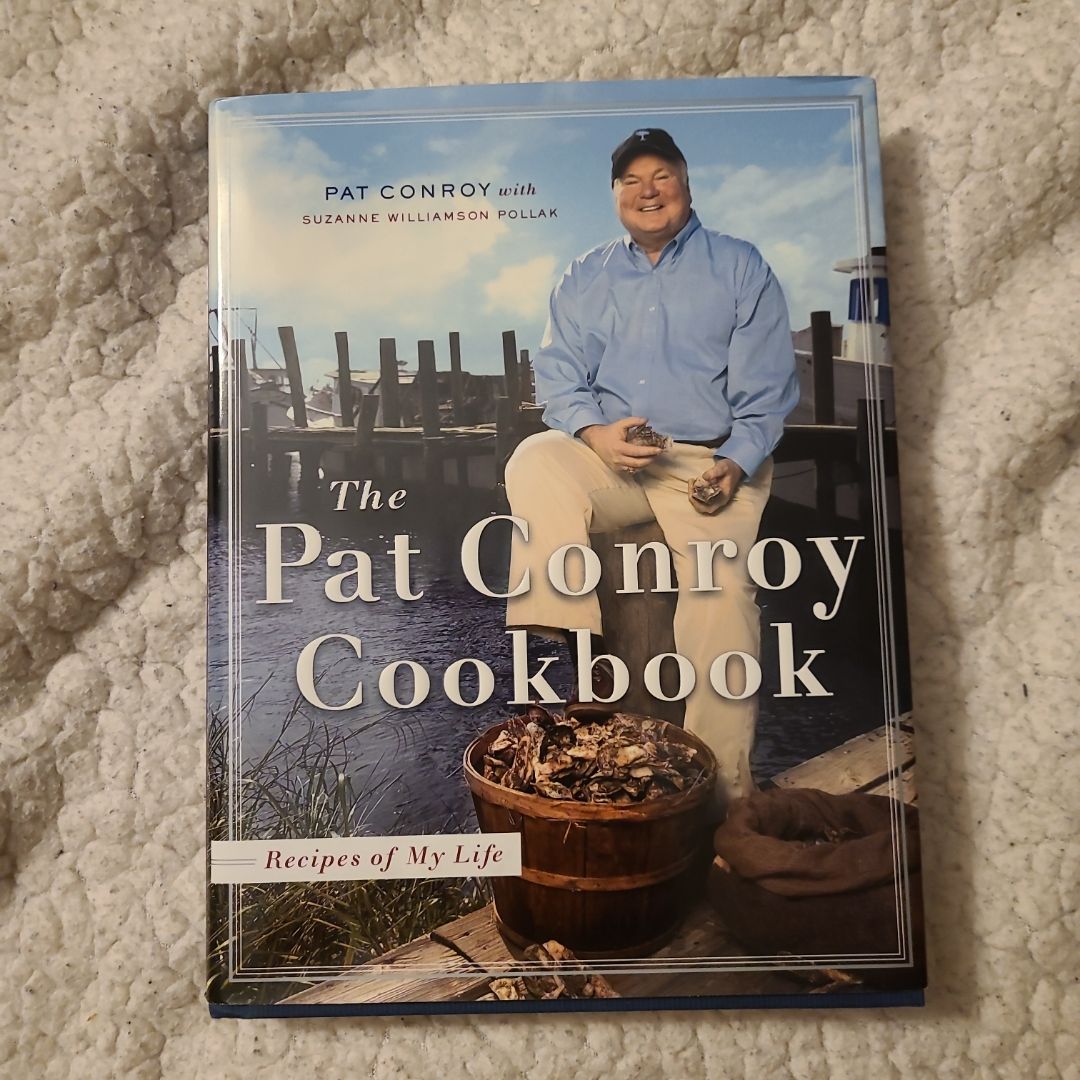 The Pat Conroy Cookbook