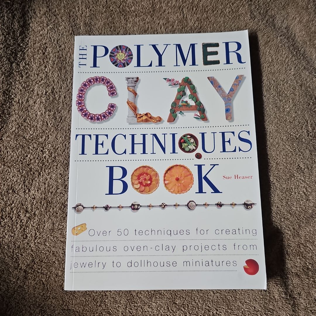 The Polymer Clay Techniques Book