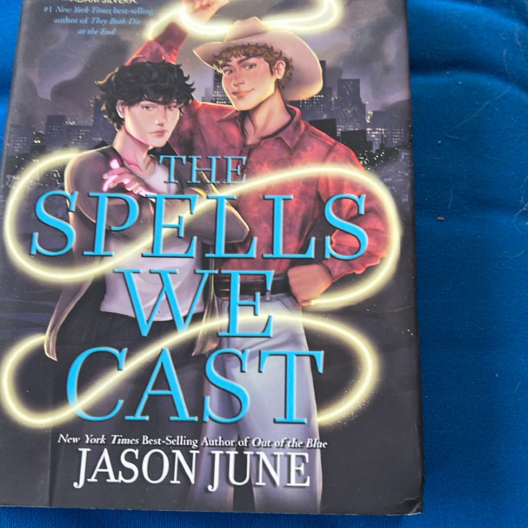 The Spells We Cast