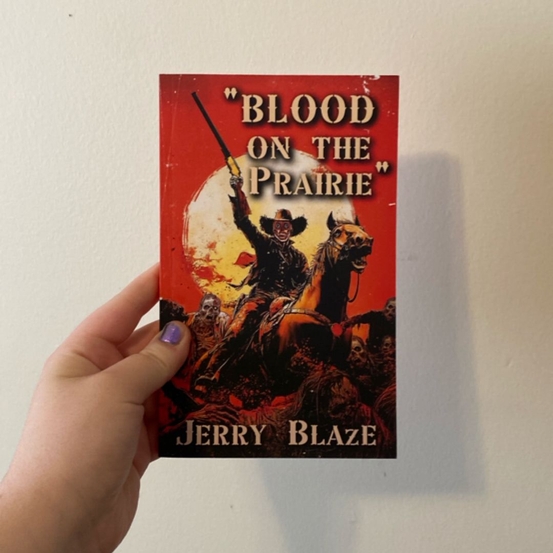 Blood on the Prairie