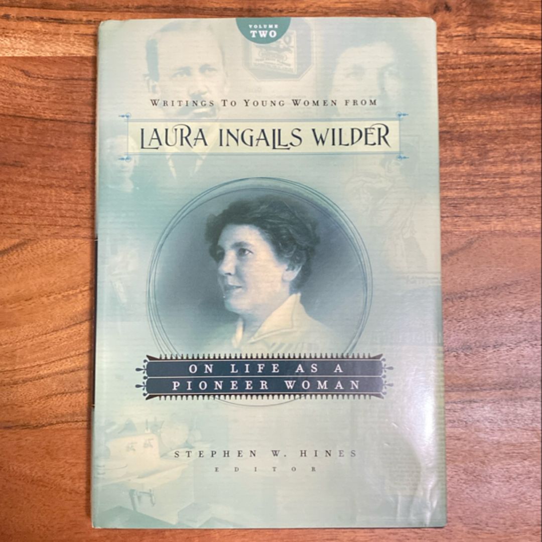 Writings to Young Women from Laura Ingalls Wilder