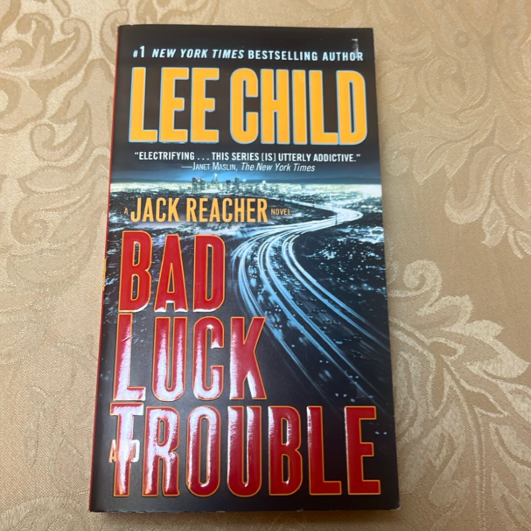 Bad Luck and Trouble