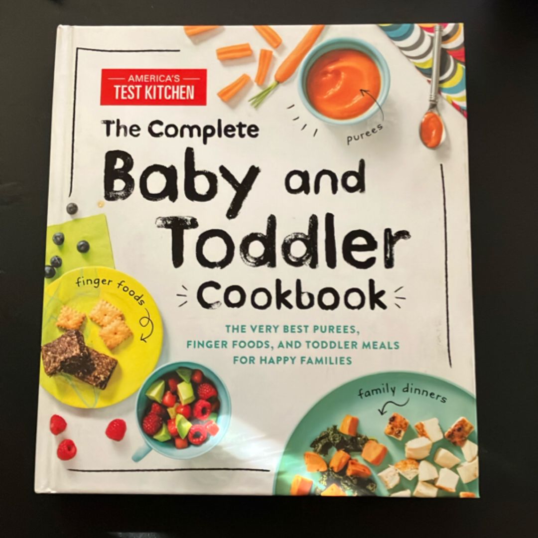 The Complete Baby and Toddler Cookbook