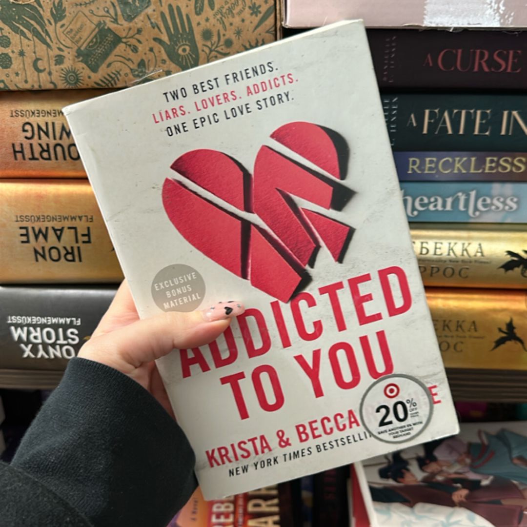 Addicted to You by Krista & Becca Ritchie