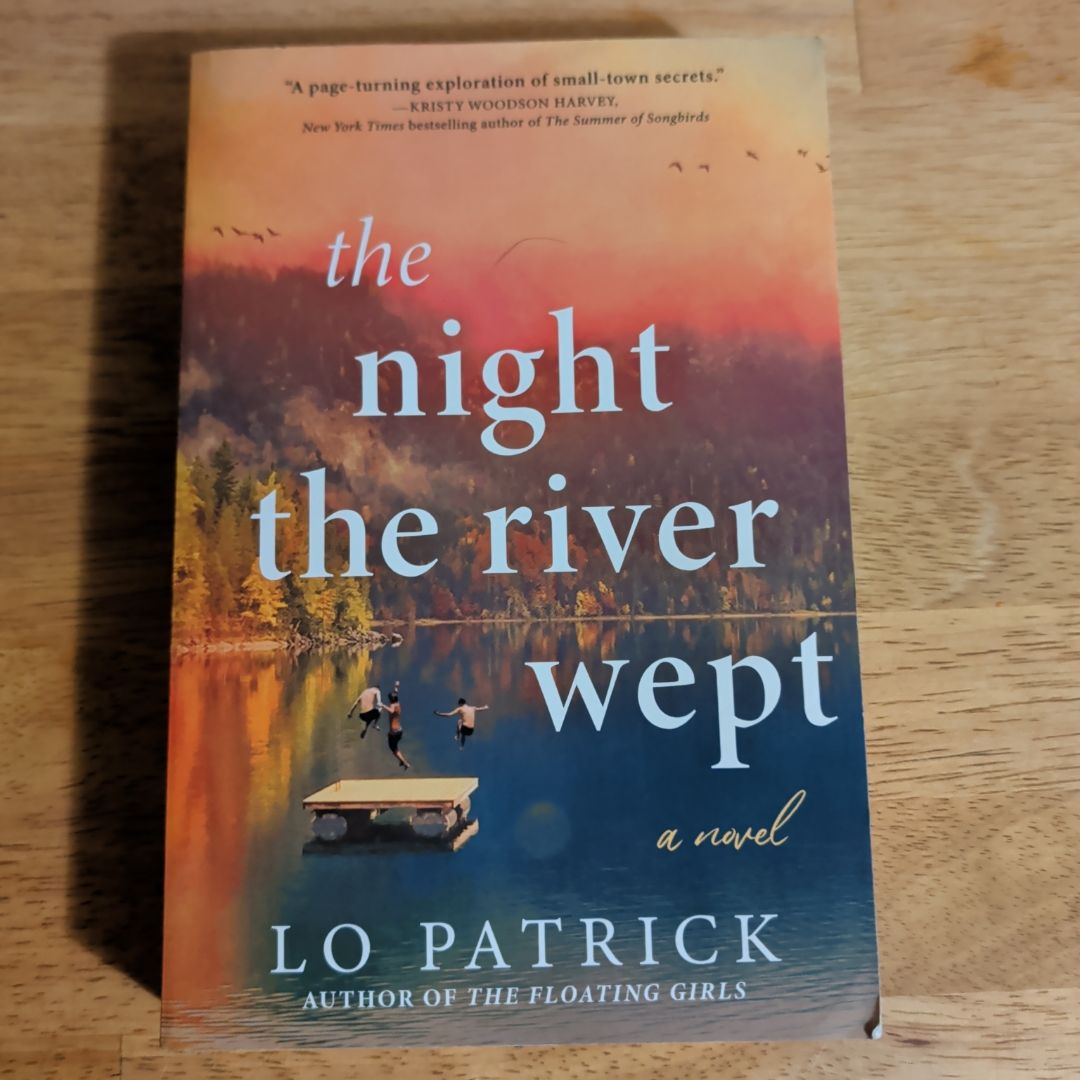 The Night the River Wept