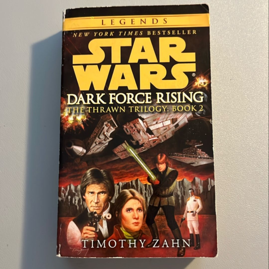 Dark Force Rising: Star Wars Legends (The Thrawn Trilogy) (Star