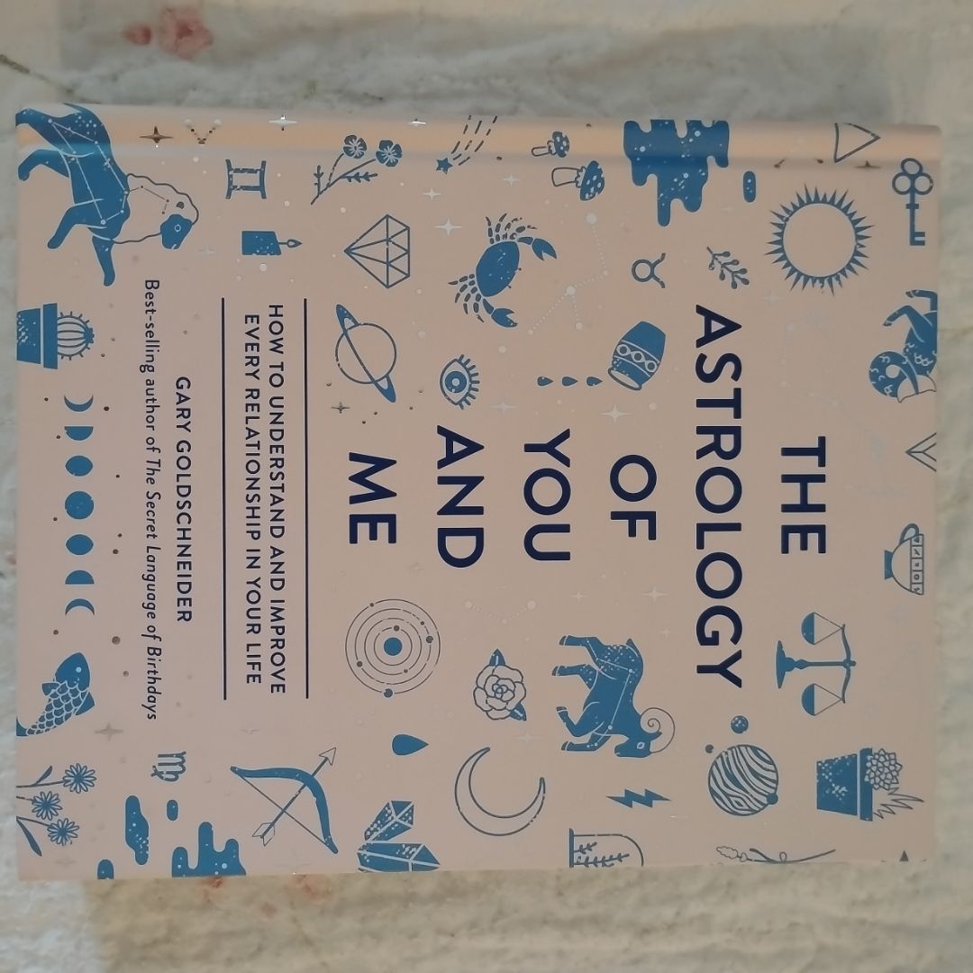 The Astrology of You and Me