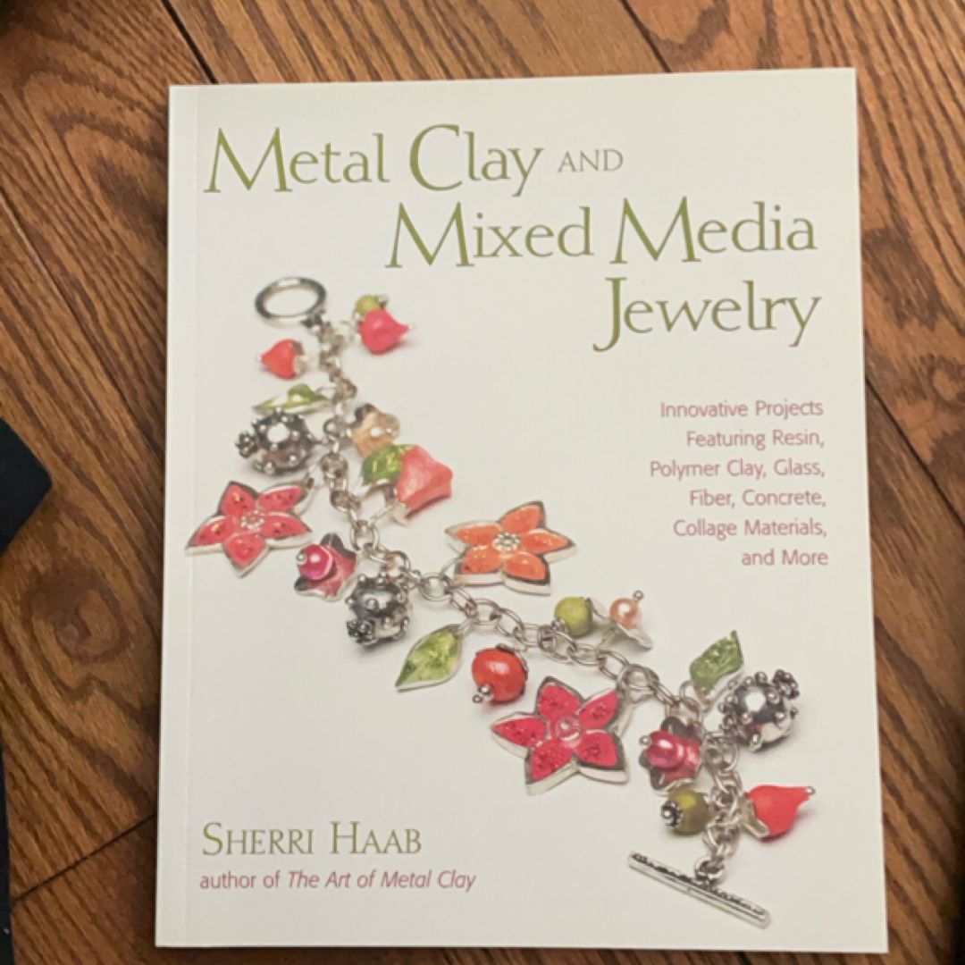 Metal Clay and Mixed Media Jewelry