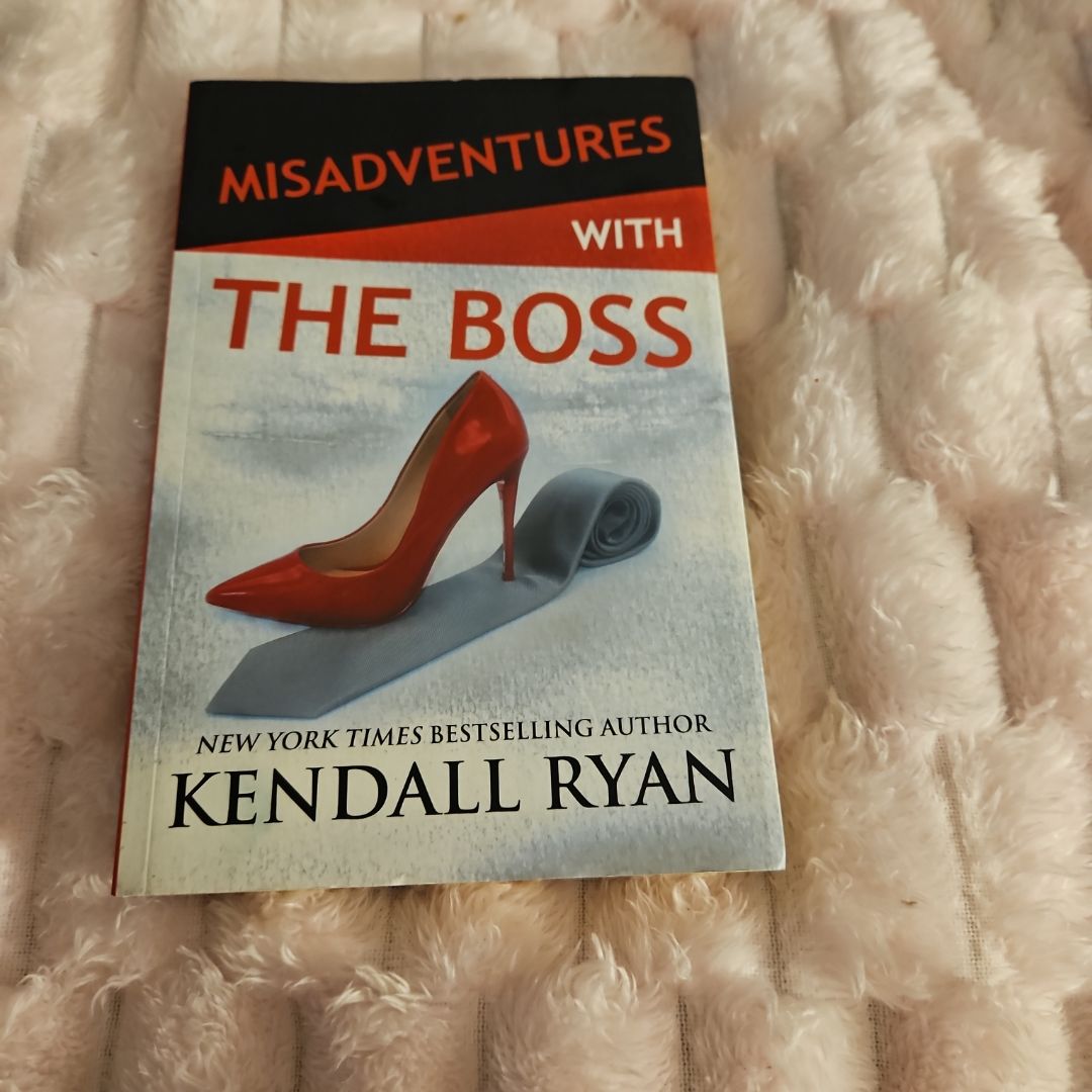 Misadventures with the Boss