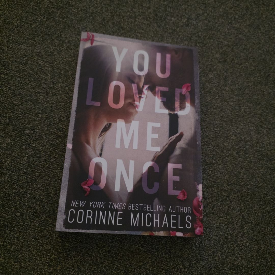 You Loved Me Once