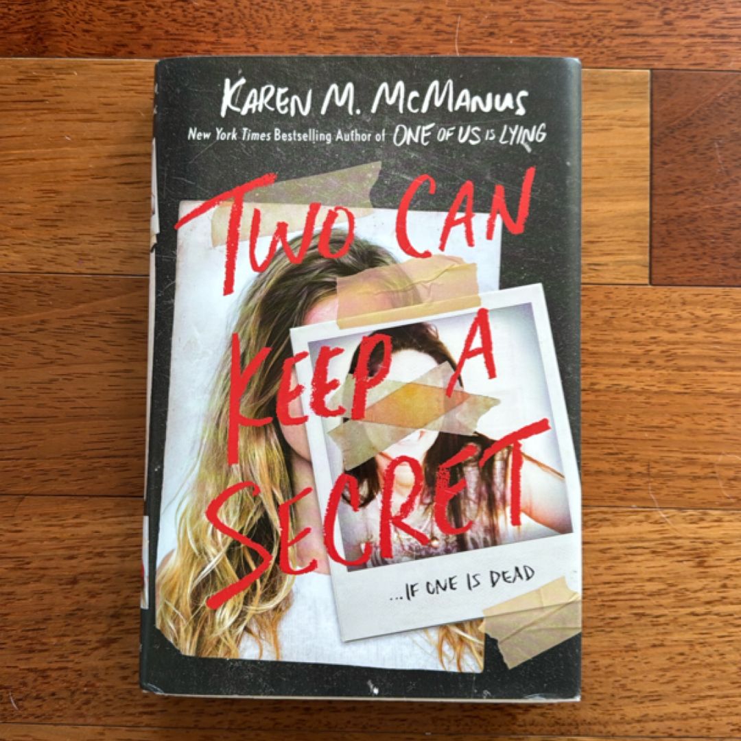 Two Can Keep a Secret