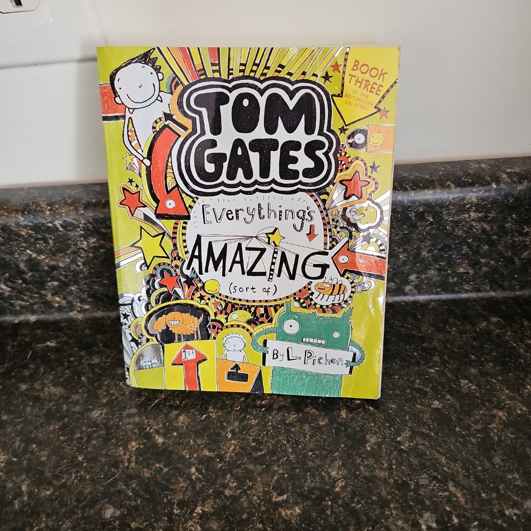 Tom Gates: Everything's Amazing (Sort Of)