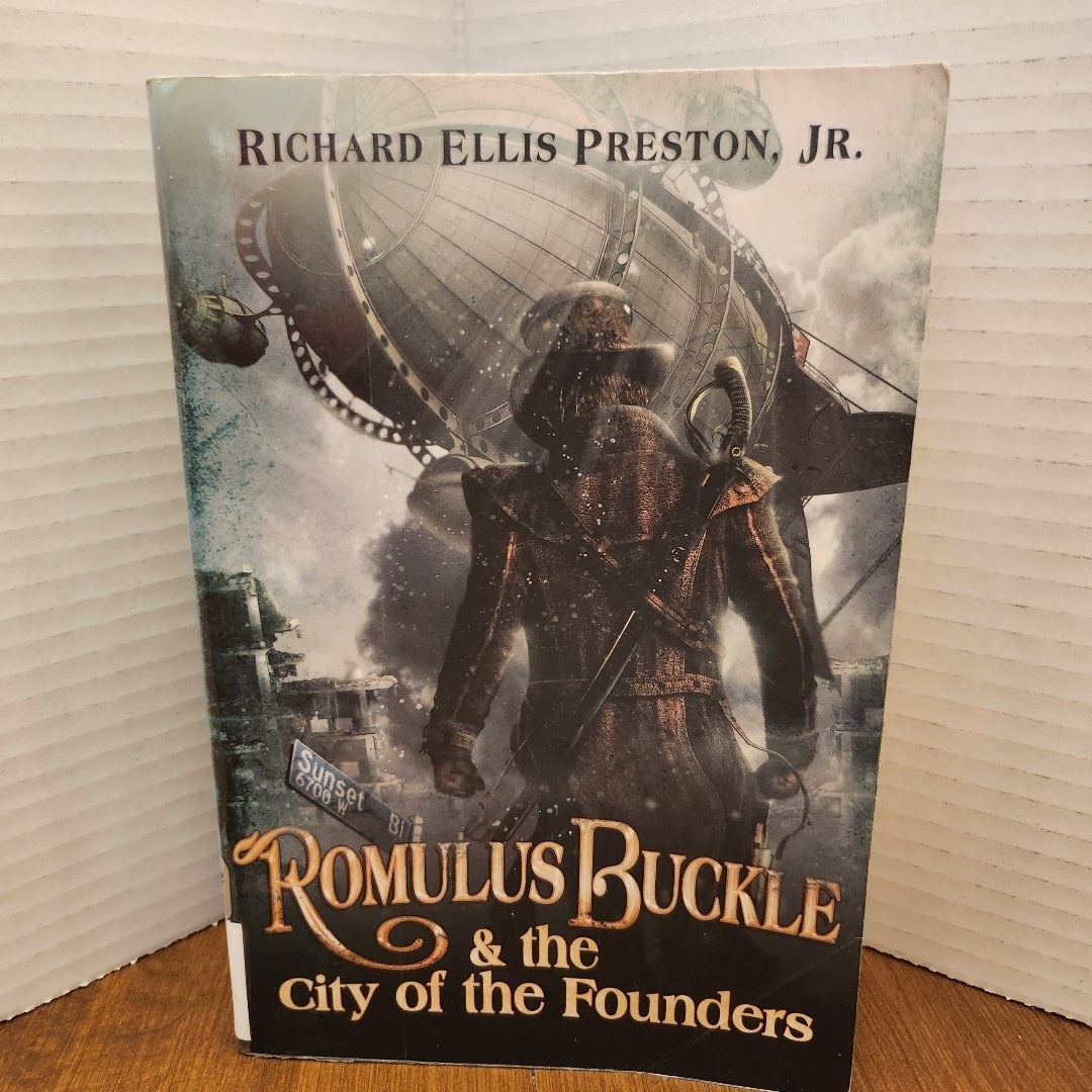 Romulus Buckle and the City of the Founders