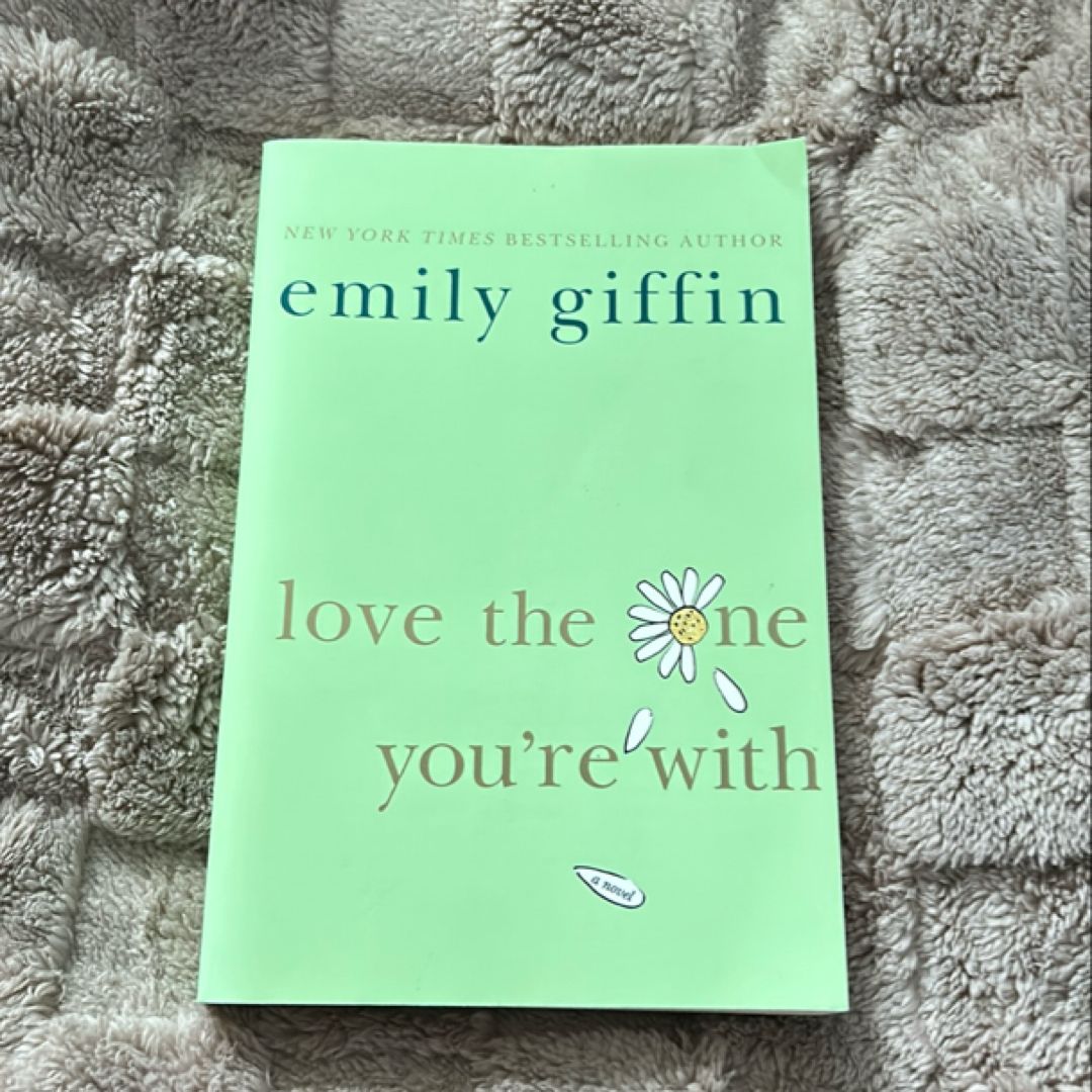 Love the One You're With