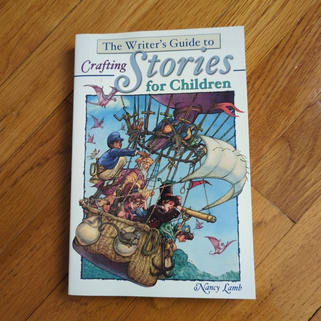 The Writer's Guide to Crafting Stories for Children by Nancy Lamb