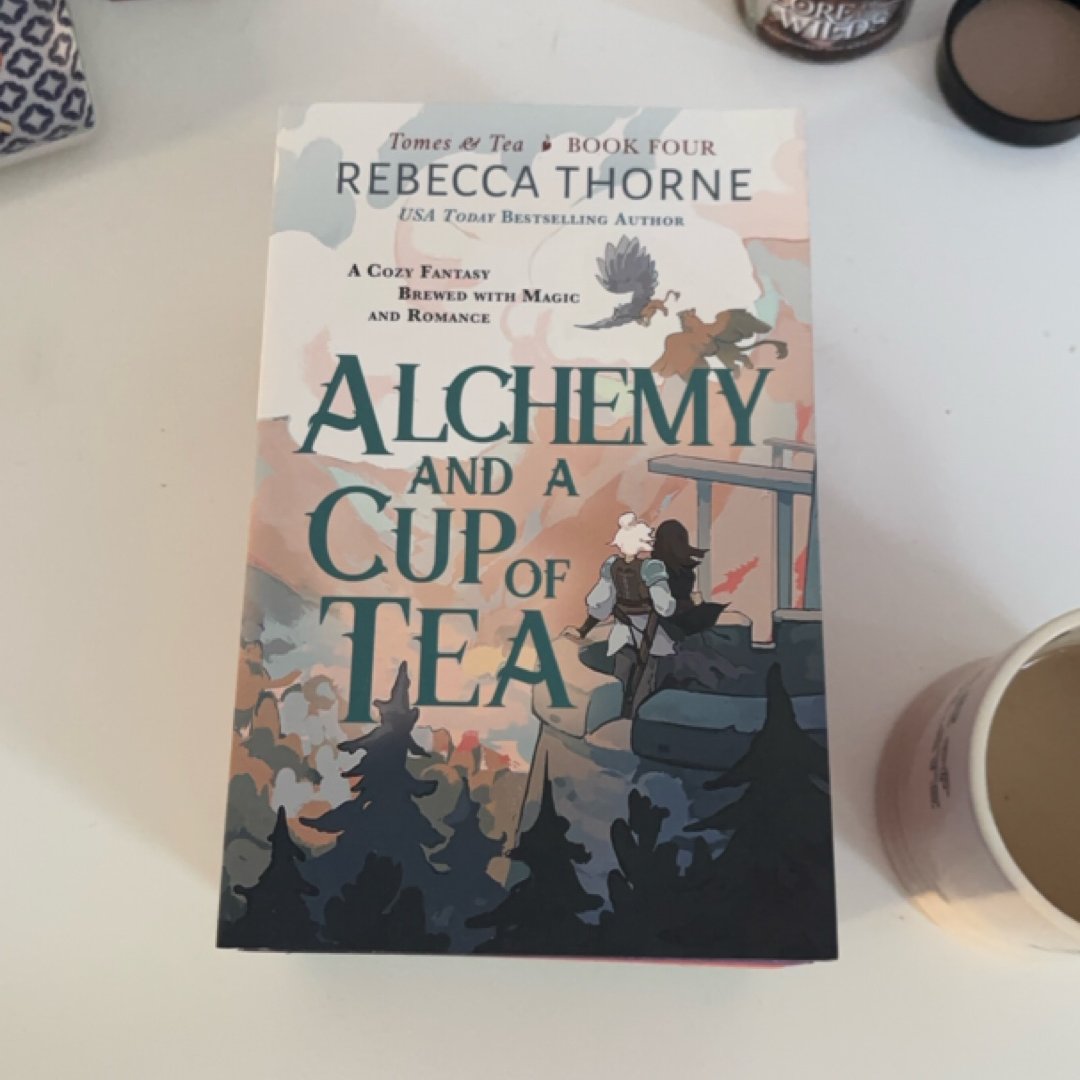 Alchemy and a Cup of Tea