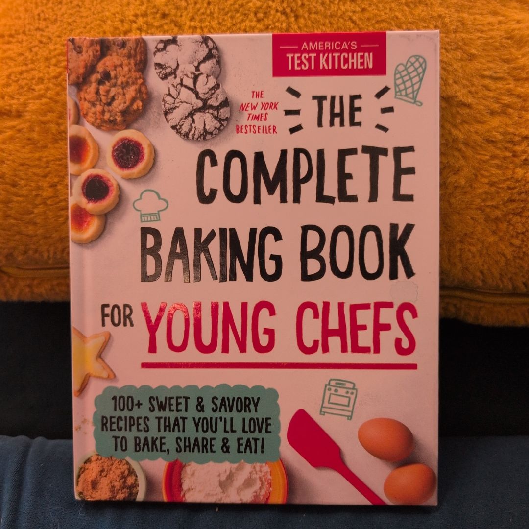 The Complete Baking Book for Young Chefs