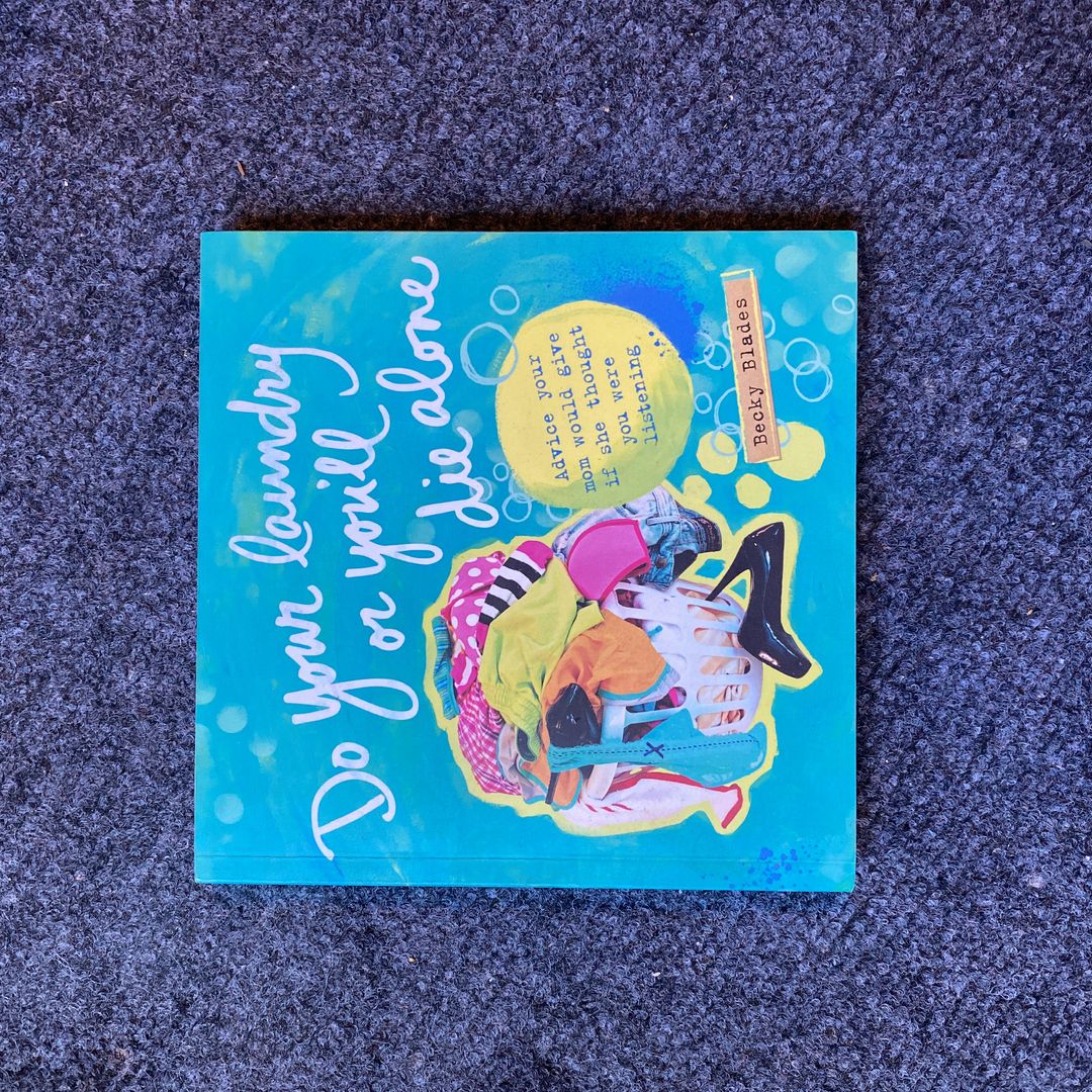 Do Your Laundry or You'll Die Alone