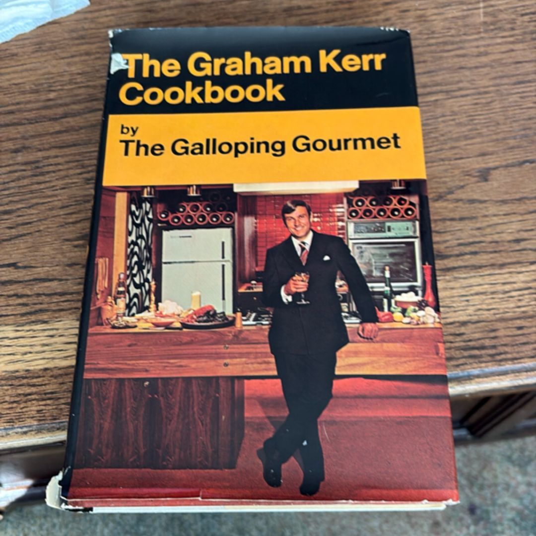 The Graham Kerr Cookbook