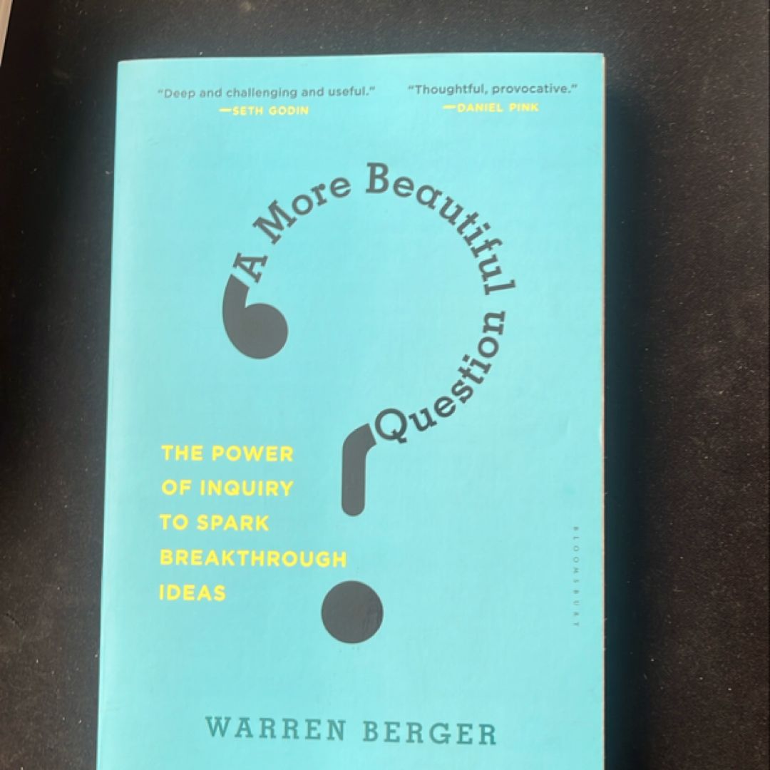 A More Beautiful Question